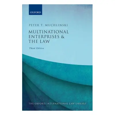 "Multinational Enterprises and the Law" - "" ("Muchlinski Peter")