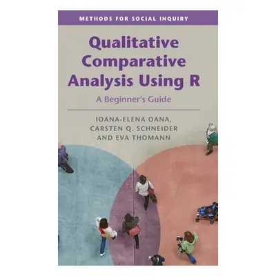 "Qualitative Comparative Analysis Using R: A Beginner's Guide" - "" ("Oana Ioana-Elena")