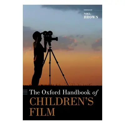 "The Oxford Handbook of Children's Film" - "" ("Brown Noel")