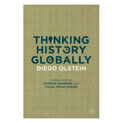 "Thinking History Globally" - "" ("Olstein Diego")