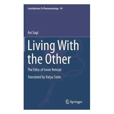 "Living with the Other: The Ethic of Inner Retreat" - "" ("Sagi Avi")