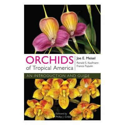 "Orchids of Tropical America" - "" ("Meisel Joe E.")