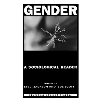 "Gender: A Sociological Reader" - "" ("Jackson Stevi")