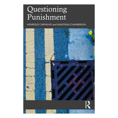 "Questioning Punishment" - "" ("Carvalho Henrique")