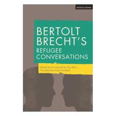 "Bertolt Brecht's Refugee Conversations" - "" ("Brecht Bertolt")