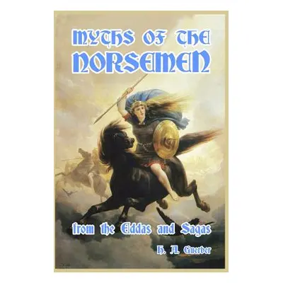 "Myths of the Norsemen" - "" ("Guerber H. a.")