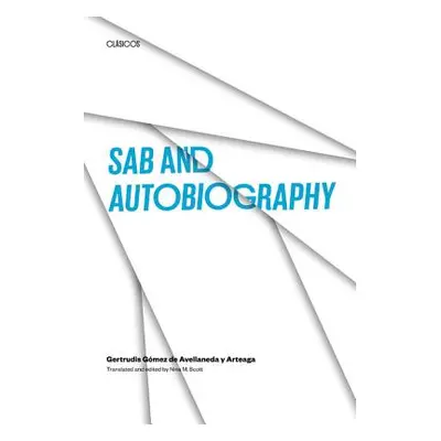 "Sab and Autobiography" - "" ("Avellaneda Y. Arteaga Gertrudis Gmez d")