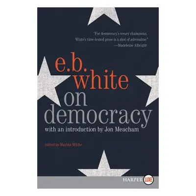 "On Democracy LP" - "" ("White E. B.")