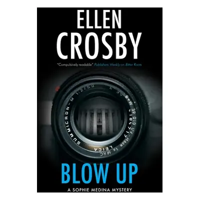 "Blow Up" - "" ("Crosby Ellen")