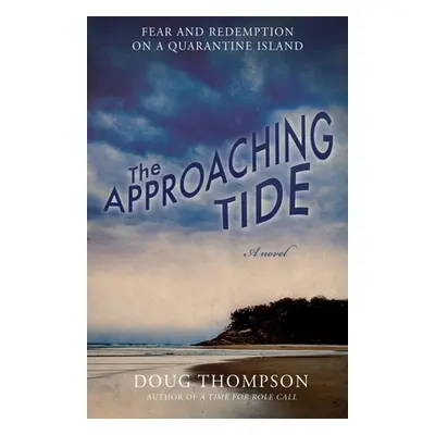 "The Approaching Tide" - "" ("Thompson Doug")