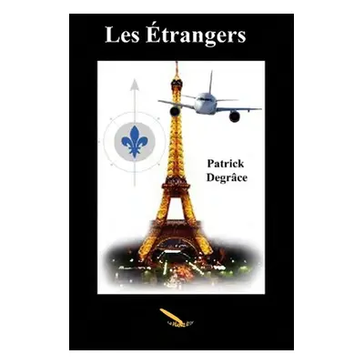 "Les trangers" - "" ("Degrce Patrick")