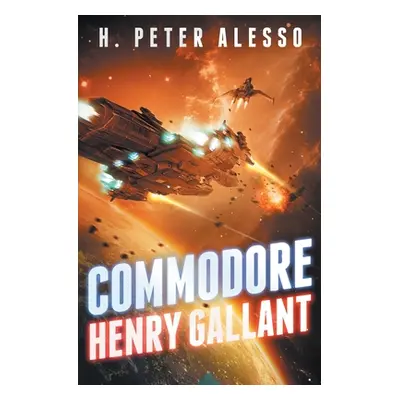 "Commodore Henry Gallant" - "" ("Alesso H. Peter")