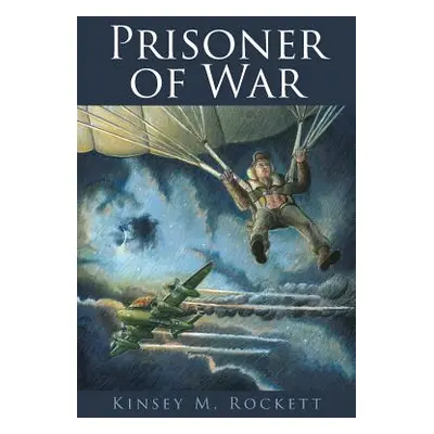 "Prisoner of War" - "" ("Rockett Kinsey M.")