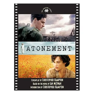 "Atonement: The Shooting Script" - "" ("Hampton Christopher")