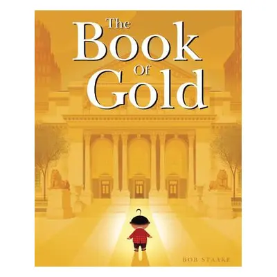 Book of Gold (Staake Bob)