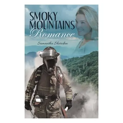 "Smoky Mountains Romance" - "" ("Samantha Sheridan")