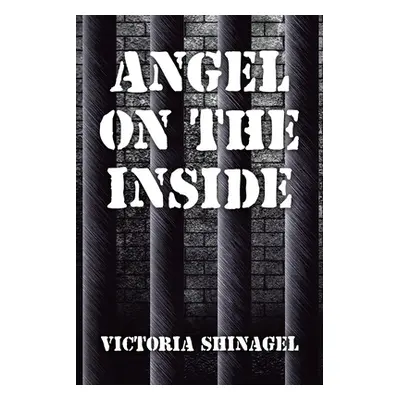 "Angel on the Inside" - "" ("Shinagel Victoria")