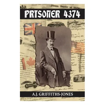 "Prisoner 4374" - "" ("Griffiths-Jones A. J.")