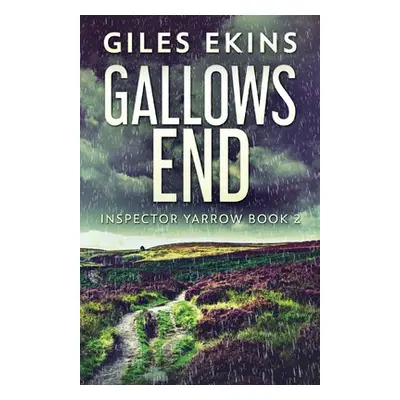 "Gallows End" - "" ("Ekins Giles")