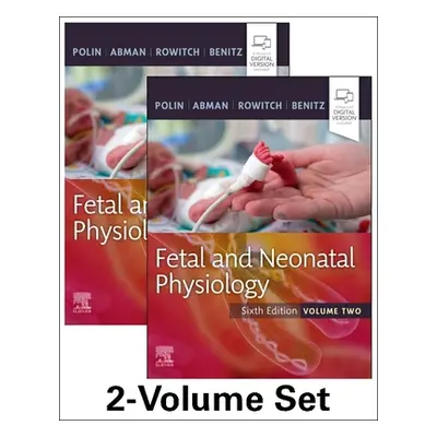 "Fetal and Neonatal Physiology, 2-Volume Set" - "" ("Polin Richard A.")