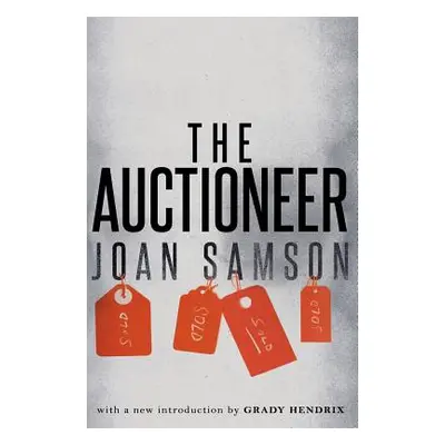 "The Auctioneer (Valancourt 20th Century Classics)" - "" ("Samson Joan")