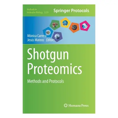 "Shotgun Proteomics: Methods and Protocols" - "" ("Carrera Mnica")