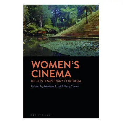 "Women's Cinema in Contemporary Portugal" - "" ("Liz Mariana")