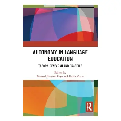 "Autonomy in Language Education: Theory, Research and Practice" - "" ("Raya Manuel Jimenez")