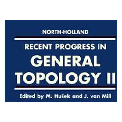 "Recent Progress in General Topology II" - "" ("Husek M.")