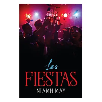 "Las Fiestas" - "" ("Niamh May")