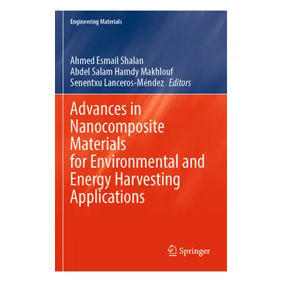 "Advances in Nanocomposite Materials for Environmental and Energy Harvesting Applications" - "" 