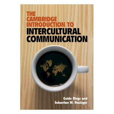 "The Cambridge Introduction to Intercultural Communication" - "" ("Rings Guido")