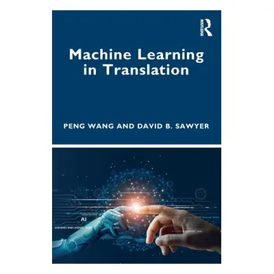 "Machine Learning in Translation" - "" ("Wang Peng")