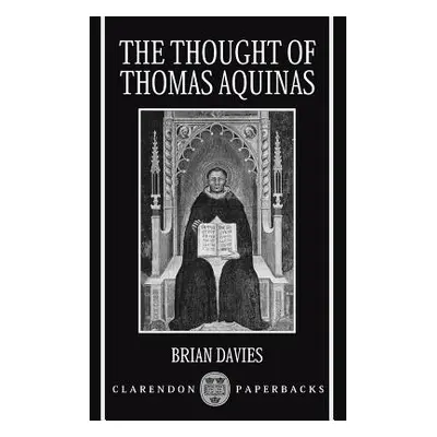 "The Thought of Thomas Aquinas" - "" ("Davies Brian")