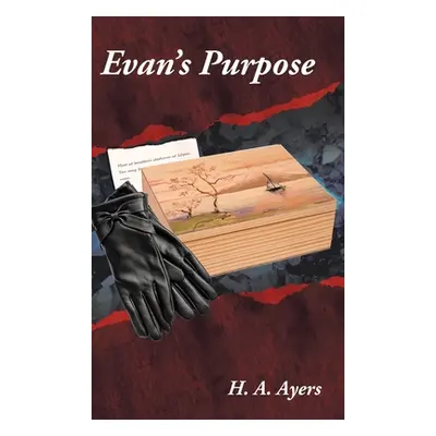 "Evan's Purpose" - "" ("Ayers H. A.")