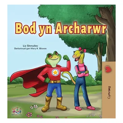 "Being a Superhero (Welsh Children's Book)" - "" ("Shmuilov Liz")