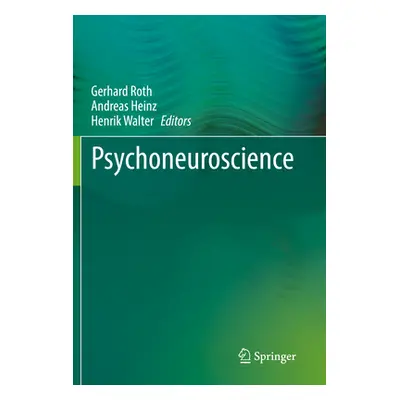 "Psychoneuroscience" - "" ("Roth Gerhard")