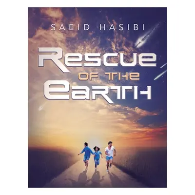 "Rescue of the Earth" - "" ("Hasibi Saeid")