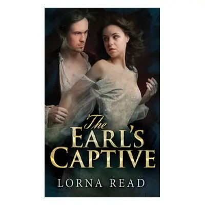 "The Earl's Captive" - "" ("Read Lorna")