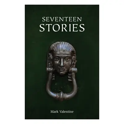 "Seventeen Stories" - "" ("Valentine Mark")