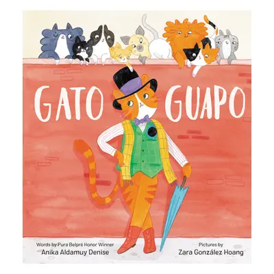 "Gato Guapo" - "" ("Denise Anika Aldamuy")