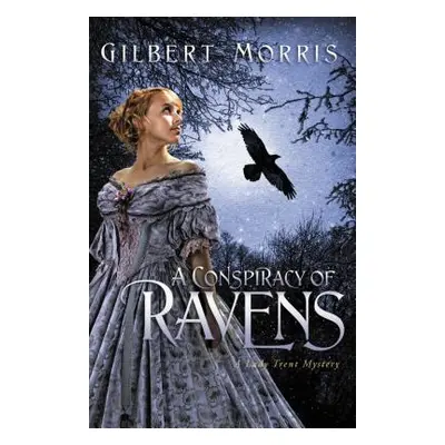 "A Conspiracy of Ravens" - "" ("Morris Gilbert")