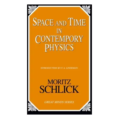 "Space and Time in Contemporary Physics: An Introduction to the Theory of Relativity And Gravita