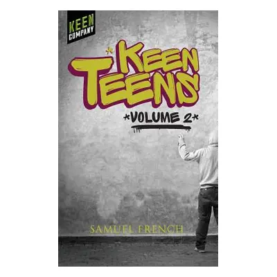 "Keen Teens: Volume 2" - "" ("Feiffer Halley")