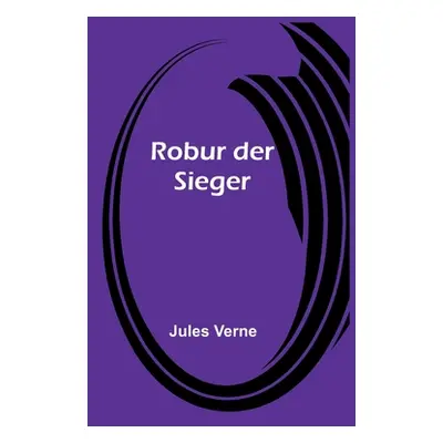 "Robur der Sieger" - "" ("Verne Jules")