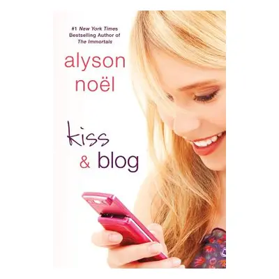 "Kiss & Blog" - "" ("Nol Alyson")