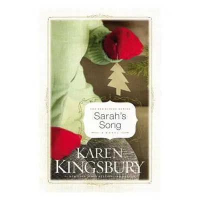 "Sarah's Song" - "" ("Kingsbury Karen")