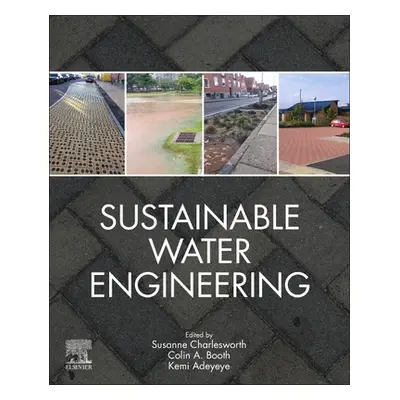 "Sustainable Water Engineering" - "" ("Charlesworth Susanne")