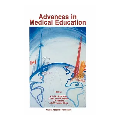 "Advances in Medical Education" - "" ("Scherpbier A. J. J. a.")