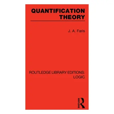 "Quantification Theory" - "" ("Faris J. A.")